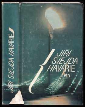 Jiří Švejda: Havárie