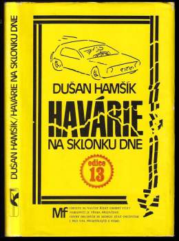 Havárie na sklonku dne