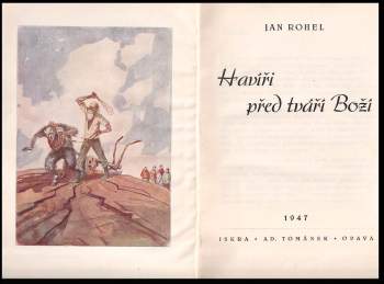 Jan Rohel: Havíři před tváří Boží