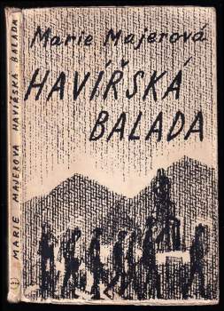 Marie Majerová: Havířská balada