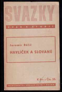 Jaromír Bělič: Havlíček a Slované
