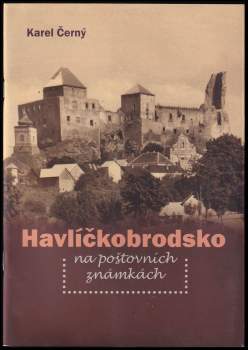 Karel Černý: Havlíčkobrodsko na poštovních známkách