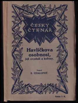 Havlíčkova osobnost, její ovzduší a kořeny