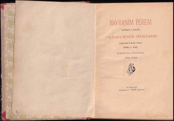 Václav Beneš-Třebízský: Havraním pérem