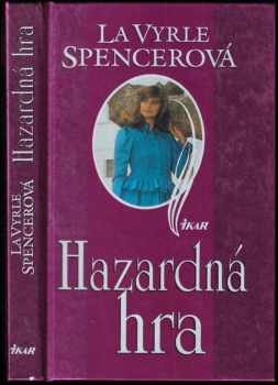 LaVyrle Spencer: Hazardná hra