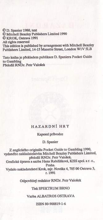 David Spanier: Hazardní hry