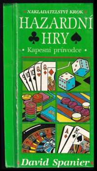 David Spanier: Hazardní hry