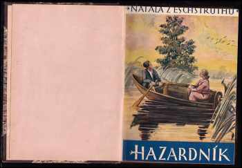 Nataly von Eschstruth: Hazardník