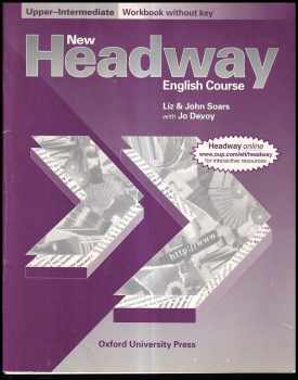 John and Liz Soars: Headway English course : upper-intermediate: workbook with key