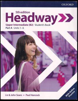 Headway - Upper Intermediate Student's Book - Part A, Units 1 - 6