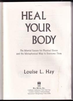 Louise L Hay: Heal Your Body