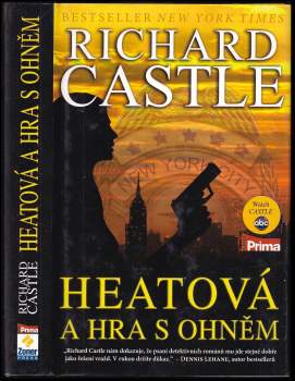 Richard Castle: Heatová a hra s ohněm