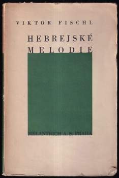Hebrejské melodie - Viktor Fischl (1936, Melantrich) - ID: 263467