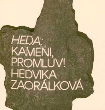 Heda: kameni, promluv!