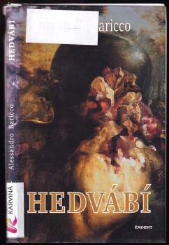 Alessandro Baricco: Hedvábí