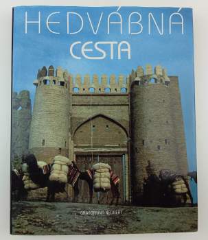 Emil M Bührer: Hedvábná cesta
