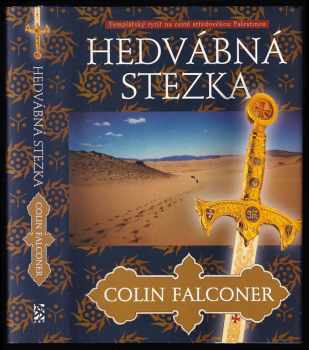 Colin Falconer: Hedvábná stezka