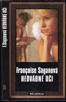 Françoise Sagan: Hedvábné oči