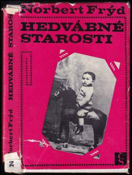 Hedvábné starosti, aneb, Uprostřed posledních sto let