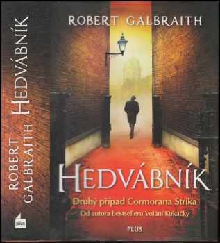 Robert Galbraith: Hedvábník