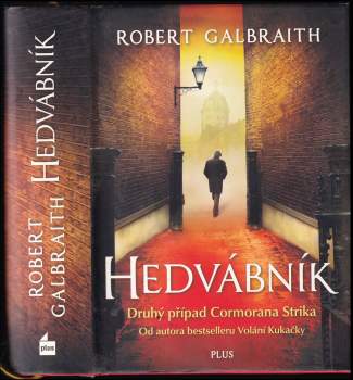 Robert Galbraith: Hedvábník