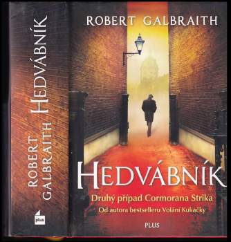Robert Galbraith: Hedvábník