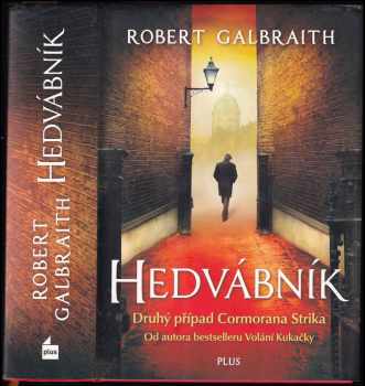 Robert Galbraith: Hedvábník