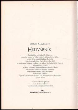Robert Galbraith: Hedvábník