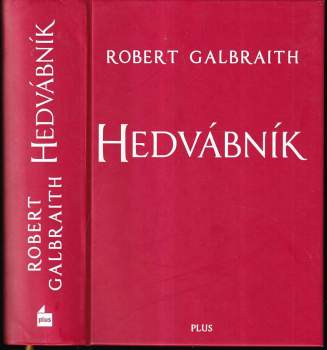 Robert Galbraith: Hedvábník