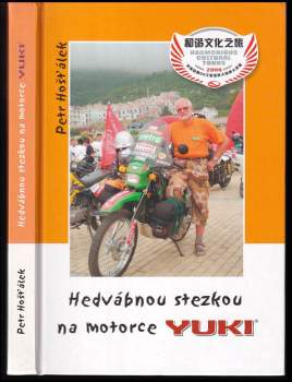 Petr Hošťálek: Hedvábnou stezkou na motorce YUKI