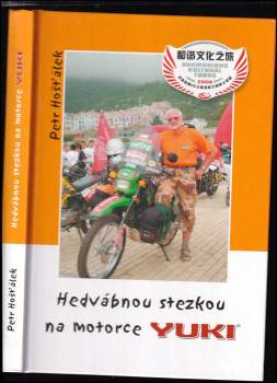 Hedvábnou stezkou na motorce YUKI
