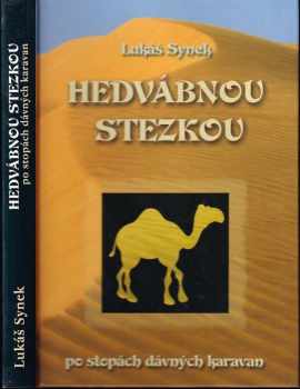 Hedvábnou stezkou