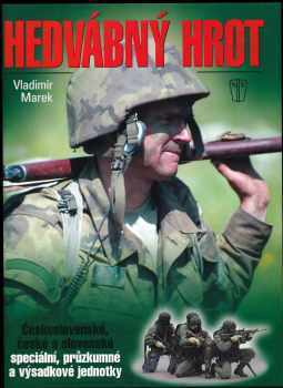 Vladimír Marek: Hedvábný hrot