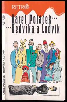 Karel Poláček: Hedvika a Ludvík