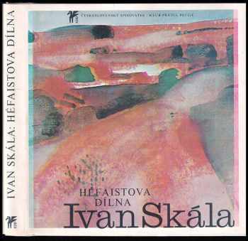 Héfaistova dílna + SP - Ivan Skála (1980, Československý spisovatel) - ID: 182289