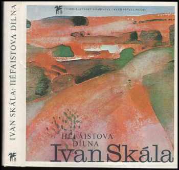 Héfaistova dílna - Ivan Skála (1980, Československý spisovatel) - ID: 626056