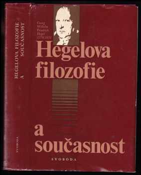 Hegelova filozofie a současnost - Georg Wilhelm Friedrich Hegel, Fiodor Vasilievič Konstantinov (1977, Svoboda) - ID: 56118