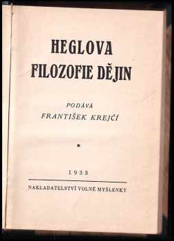 František Krejčí: Heglova filozofie dějin