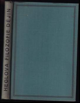 František Krejčí: Heglova filozofie dějin