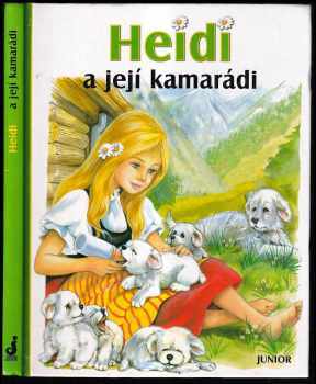 Johanna Spyri: Heidi a její kamarádi