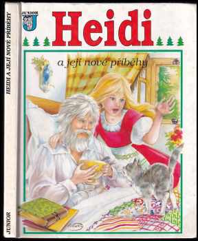 Johanna Spyri: Heidi a její nové příběhy