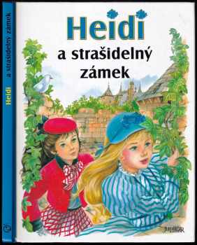 Heidi a strašidelný zámek