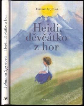 Heidi, děvčátko z hor