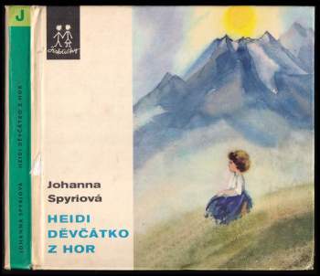 Johanna Spyri: Heidi děvčátko z hor