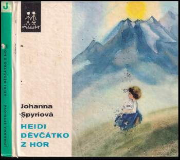 Heidi děvčátko z hor - Johanna Spyri (1973, Albatros) - ID: 799714
