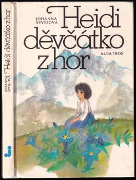 Heidi, děvčátko z hor