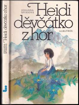 Bohumil Říha: Heidi, děvčátko z hor