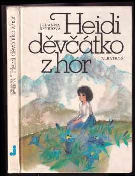 Bohumil Říha: Heidi, děvčátko z hor