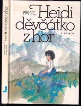 Bohumil Říha: Heidi, děvčátko z hor