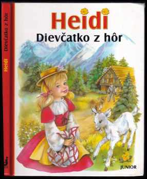 Heidi, děvčátko z hor - Johanna Spyri (2005, Fortuna Print) - ID: 827218